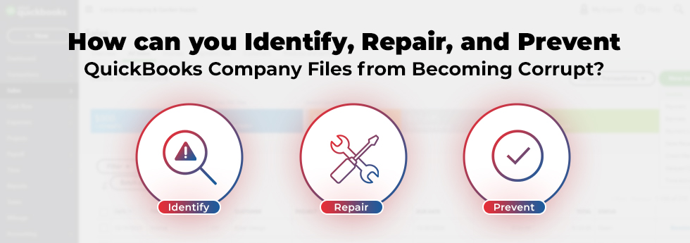 How-can-you-Identify-Repair-and-Prevent-QuickBooks-Company-Files-from-Becoming-Corrupt